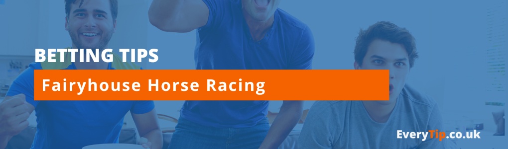 Fairyhouse horse racing tips